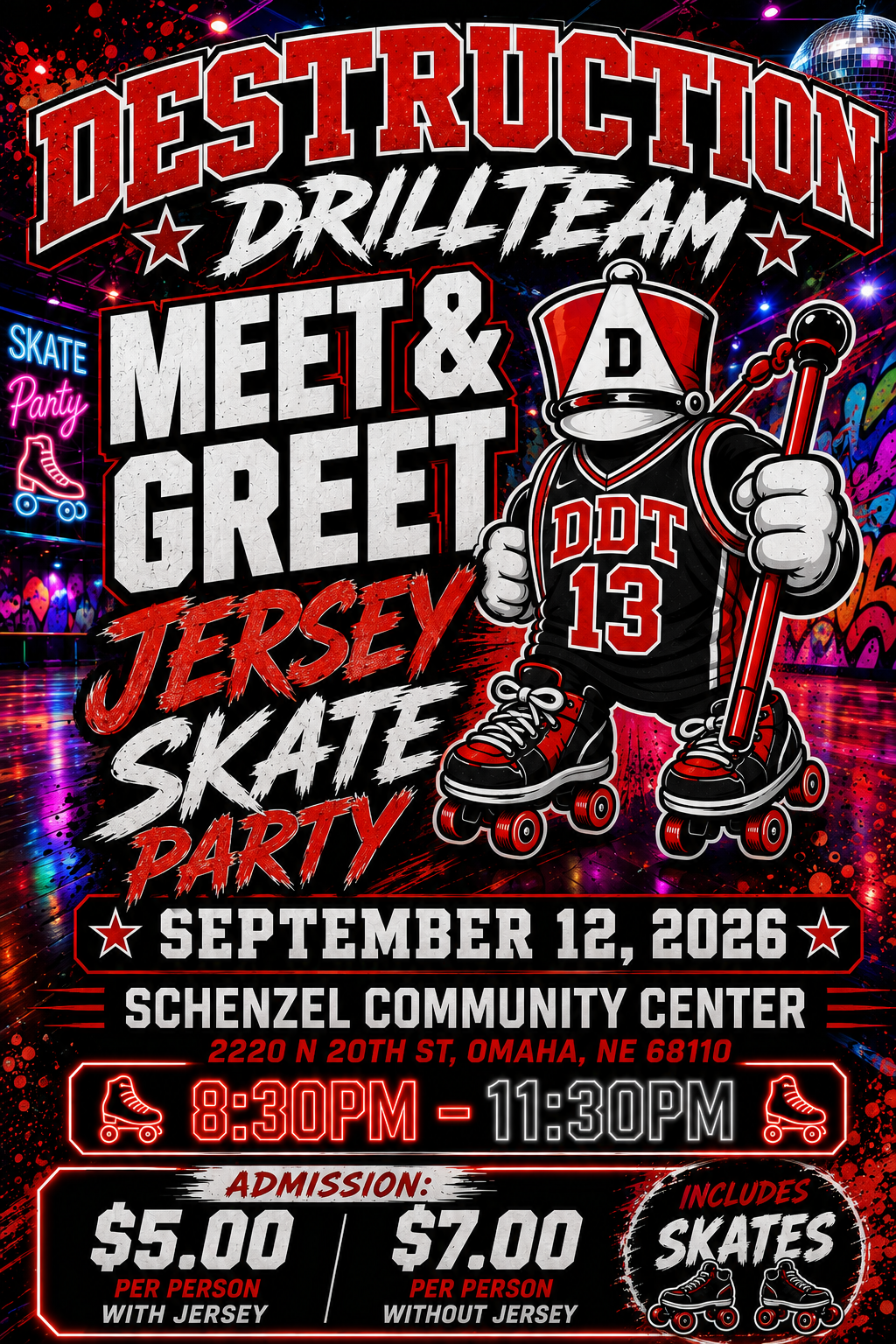 Destruction Drill Team Meet and Greet September 12, 2026 8:30 to 11:30PM, 5 Dollars Per Person with jersey and 7 Dollars Per Person without. Skates included.